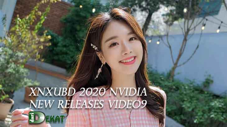 Xnxubd 2020 Nvidia New Releases Video9