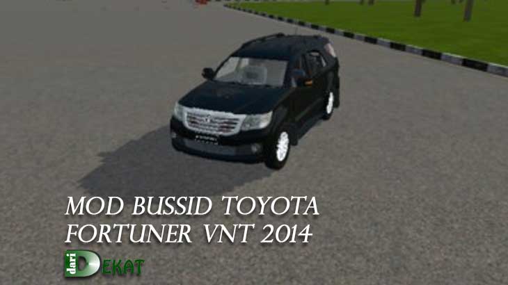 Download MOD BUSSID Mobil Toyota Fortuner VNT 2014