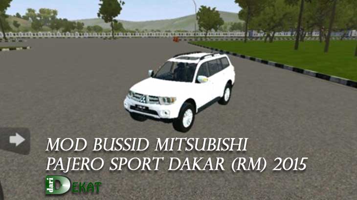 MOD BUSSID Mitsubishi Pajero Sport Dakar (RM) 2015