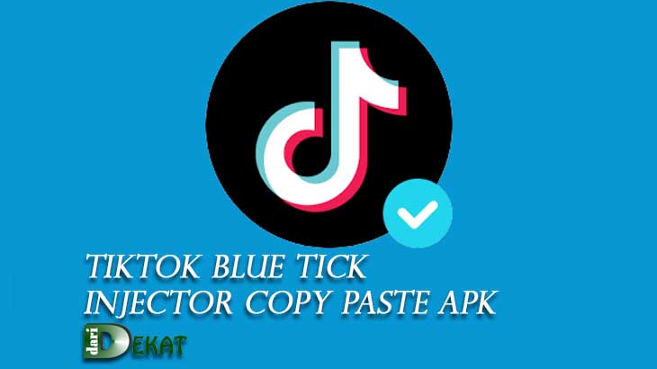 TikTok Blue Tick Injector Copy Paste APK