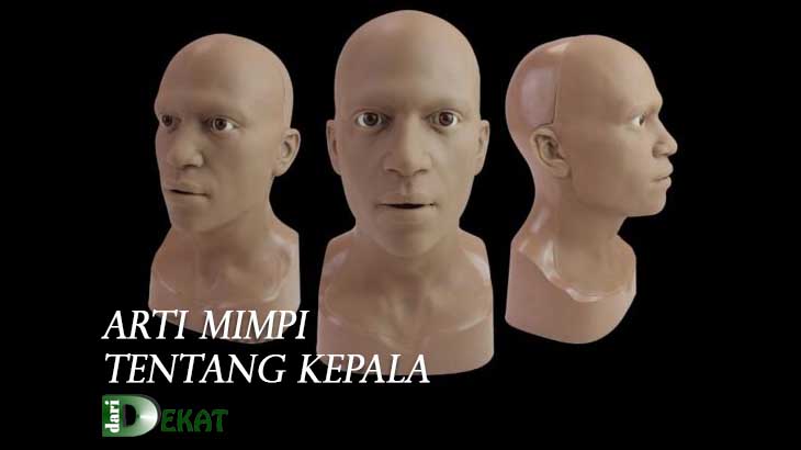 Arti Mimpi Tentang Kepala